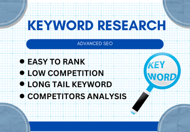 I will do keyword research and competitor analysis for your business