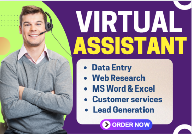 I am your an expert virtual Assistant for Data entry,  Lead generation and LinkedIn