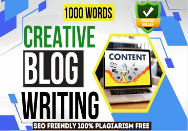 1000 Words Blog post Plagiarism free, SEO friendly content writing 