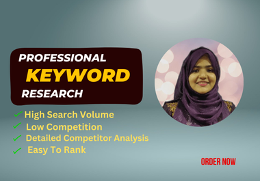 Professional Keyword Research with Low Competition & High Traffic on your Website