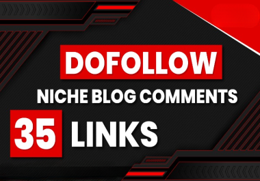 Dofollow manual niche 35 backlinks blog comments service