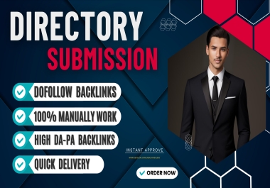 Create 200 plus Directory Submission Dofollow High DA SEO Backlinks