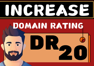 I will Increase DR 20 with high quality backlinks