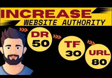 Boost Your Website's Authority with Ahrefs DR50+ and Majestic TF30+ url80