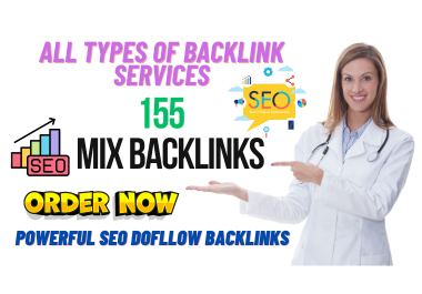  Premium 155 Mix Backlinks Creation Service for Enhanced SEO Results