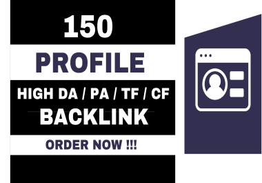 I'll Will Make 150 Profiles Backlinks On DA50+ Websites With Manually Created Only