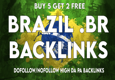 High DA PA Brazil Backlinks. br Dofollow Nofollow Mix Low Spam Score