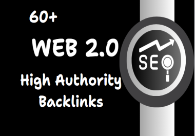I Will Create 60+ Indexable Web2.0 Backlinks With Unique Articles