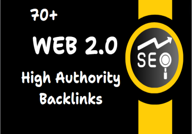 I Will Build Authority with Custom 70+ Web 2.0 Backlinks