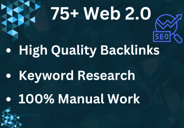 I Will Create 75+ Indexable Web2.0 Backlinks With Unique Articles For Your Website