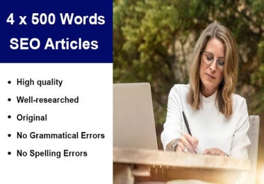 I will write 4 x 500 Words Articles for your Blog or Site