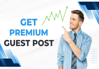 Get premium guest post for your website