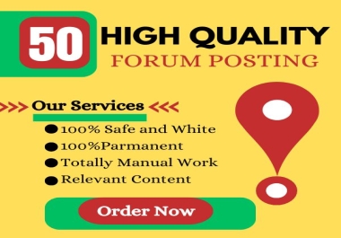 I will provide 50 high quality forum posting backlinks with high DA