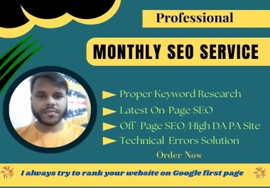 I will provide monthly SEO service to rank your website on google.