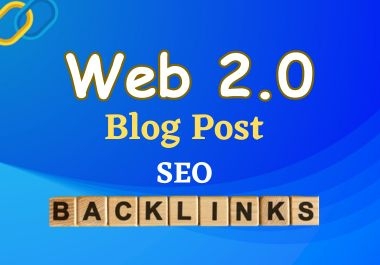 50 Web 2.0 Backlink Permanent Blog Post with increase rank your Website