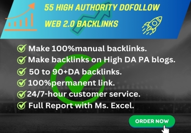 Ranking For your website will build 55 high authority do-follow web 2.0 backlinks