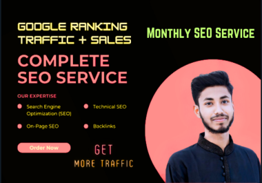 Complete monthly SEO service,  on and off-page SEO for google ranking