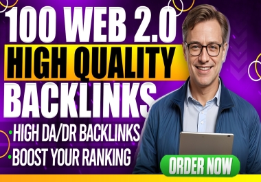 I will Create manually 100 High Quality WEB 2.0 Backlinks