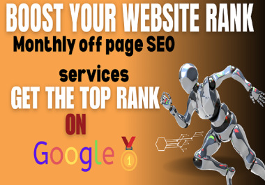 Complete monthly off page seo service White Hat SEO Backlinks