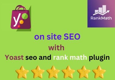 I will do complete on site SEO with yoast seo and rank math plugin