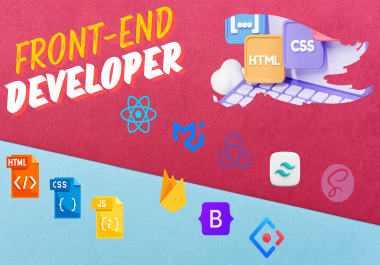 I will be your front-end developer using HTML CSS Bootstrap5 Tailwind CSS JS and React 