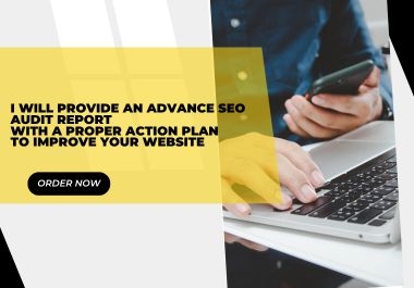 Advance SEO Audit Report Service with Actionable Improvement Plan
