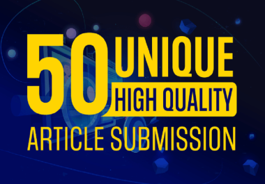 Enhance SEO with 50 Unique article For High-Quality Do follow Backlinks 