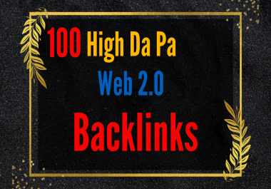 Boost Your SEO with 100 High-Quality Web 2.0 Backlinks!