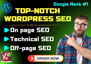 I will do Advanced WordPress On page SEO and technical SEO to rank website