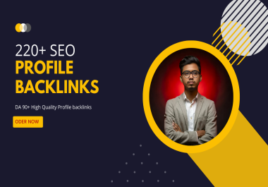 I will generate 220 SEO profile backlinks manually using white hat techniques and high DA authority