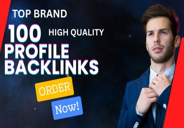 Get 100 High Quality Profile Backlinks.