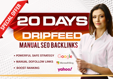20 Day Dripfeed SEO Backlinks to Boost Ranking On Google Your Website