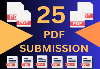 I will do 25 PDF Submission/ top high DA,PA,site low spam