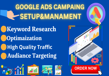 I Will do Set up, manage and optimize Google Ads, Adwords and PPC campaigns. 