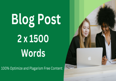 I will write SEO blogs 2 x 1500 words and articles for your business