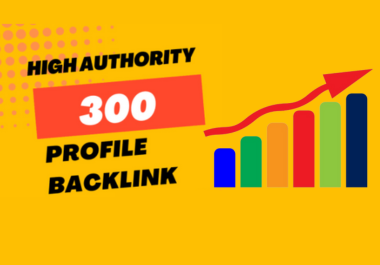 i am providing 300 High Quality Profile Backlinks With High DA