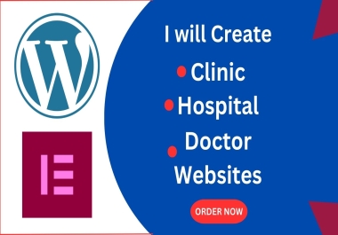 I will create a Professional Doctor,  Clinic,  and Hospital Website Design and Development