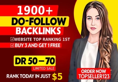 Rank about 4 websites on Google with 1900+ Do-Follow Backlinks