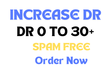 I will increase ahrefs domain rating dr 30 using high authority backlinks