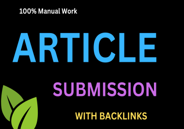 I will provide 40 article submissions with high authority backlinks