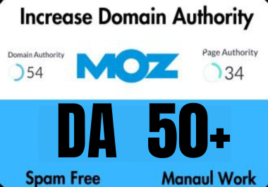 I will increase moz da pa 50 plus score guarantee increase domain authority