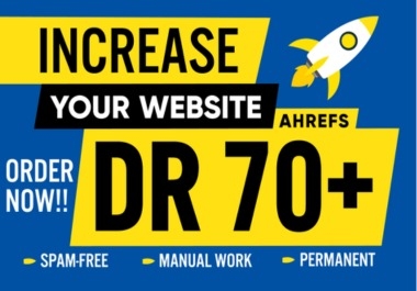 increase domain rating, ahref DR 70 plus with permanent