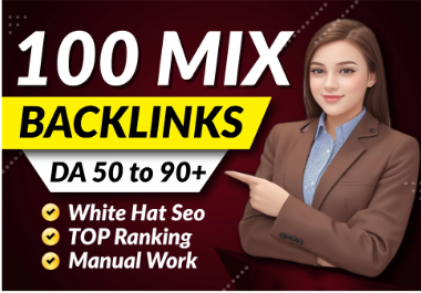 I will manually create 100 mix backlinks with white hat SEO