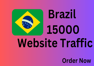  I will Do Perfect 15000 Website Traffic for Brazil