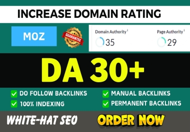 Increase your Website Authority Moz DA 30 Plus using SEO Dofollow backlinks