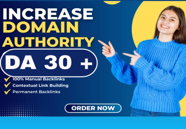 I will increase moz da domain authority 30 plus, increase da pa