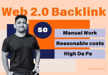 Web 2.0 SEO 50 High 70 to 90 DA sites manual backlinks and permanent link building websites