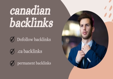Get 200 canadian high quality dofollow backlinks