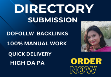 Provide 100 Live Manual Do-Follow High DA PA Directory Submission Backlinks