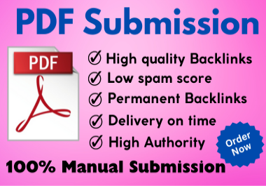 I will manually 35 pdf submission on high authority websites